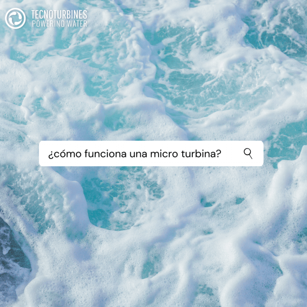 Cómo funciona una micro turbina